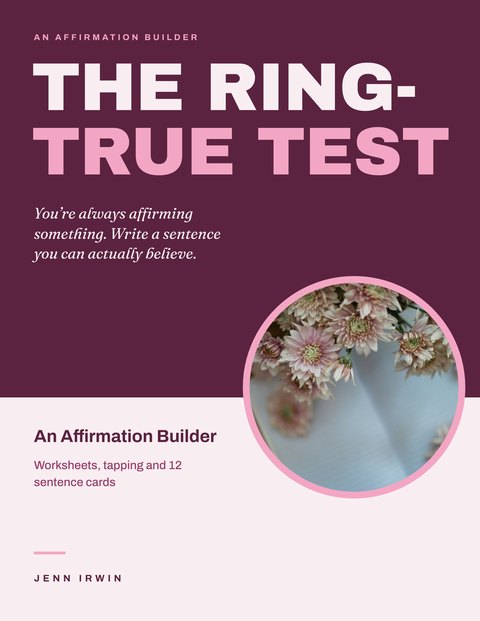 The Ring-True Test · Affirmation Builder cover