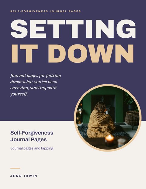 Setting It Down · Self-Forgiveness Journal Pages cover